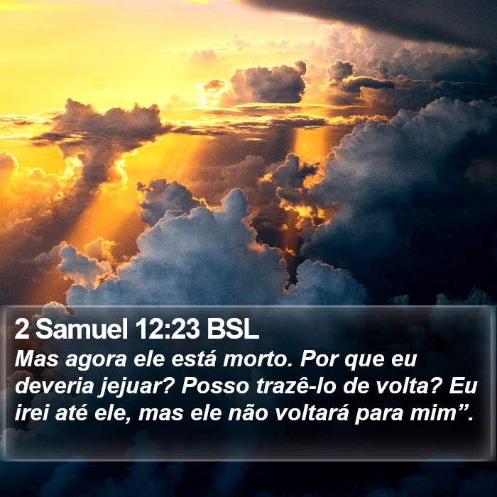 2 Samuel 12:23 BSL Bible Study