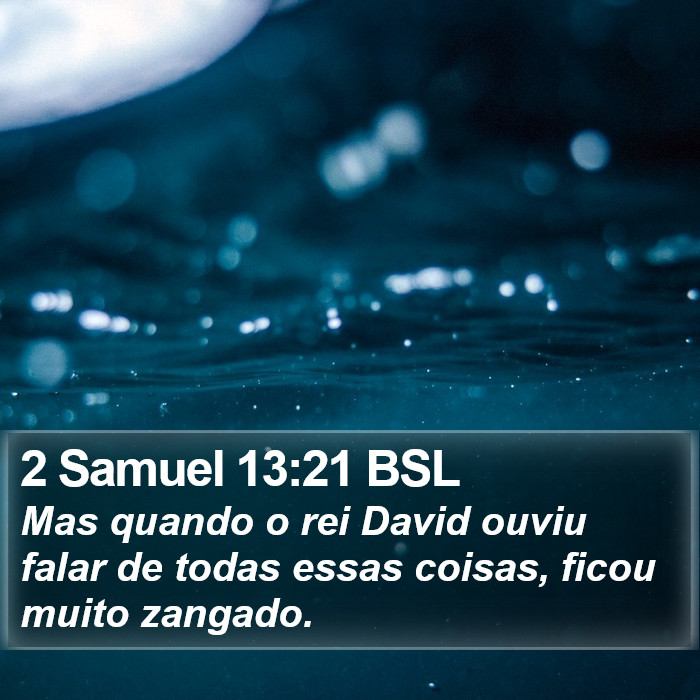 2 Samuel 13:21 BSL Bible Study