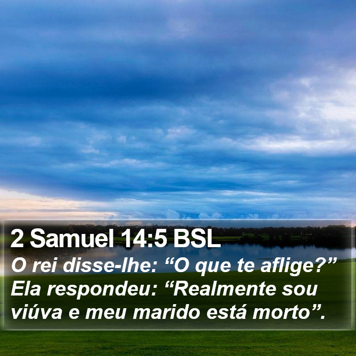 2 Samuel 14:5 BSL Bible Study