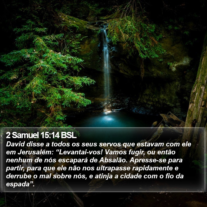 2 Samuel 15:14 BSL Bible Study