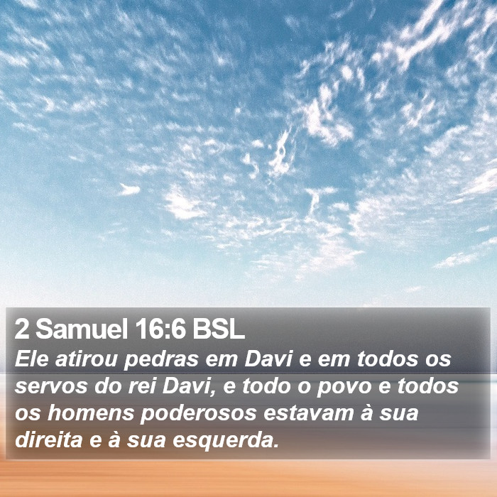 2 Samuel 16:6 BSL Bible Study