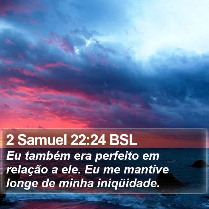 2 Samuel 22:24 BSL Bible Study