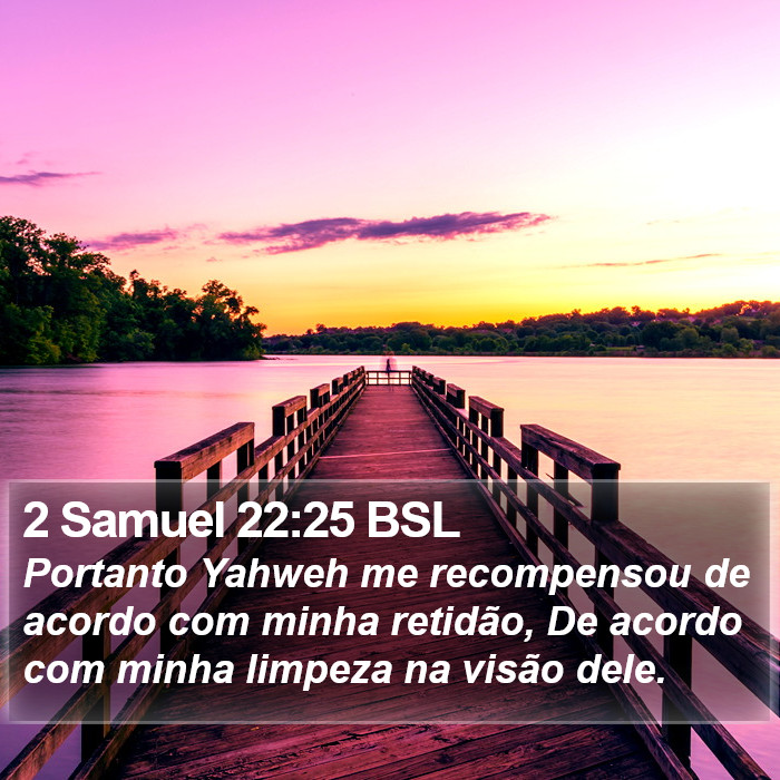 2 Samuel 22:25 BSL Bible Study