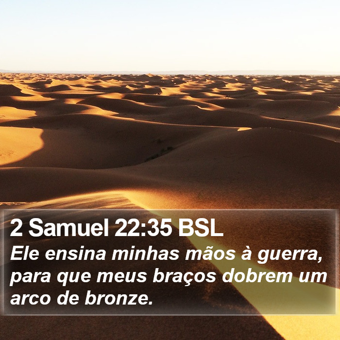 2 Samuel 22:35 BSL Bible Study