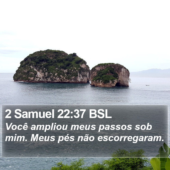 2 Samuel 22:37 BSL Bible Study