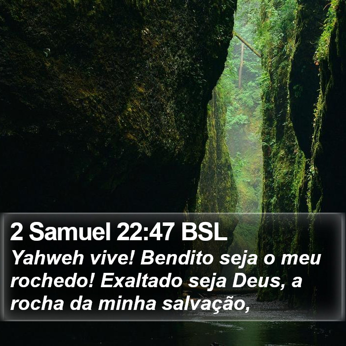 2 Samuel 22:47 BSL Bible Study