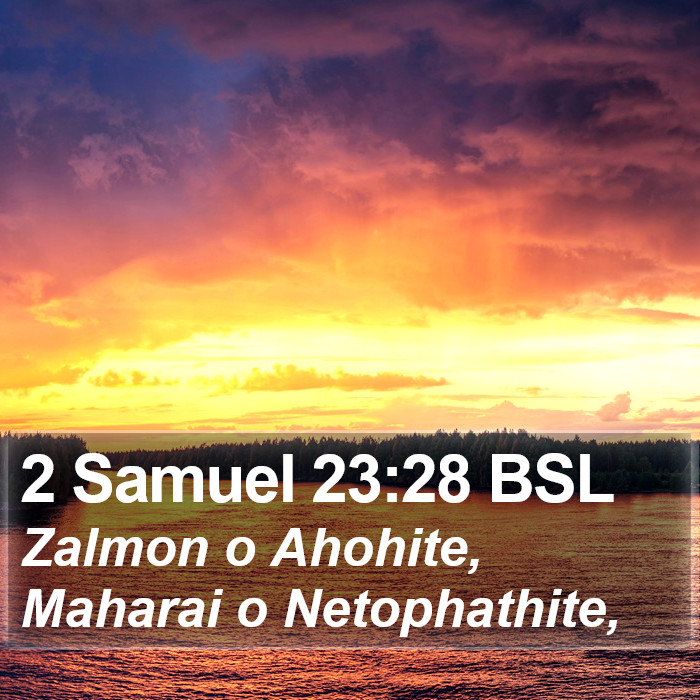 2 Samuel 23:28 BSL Bible Study