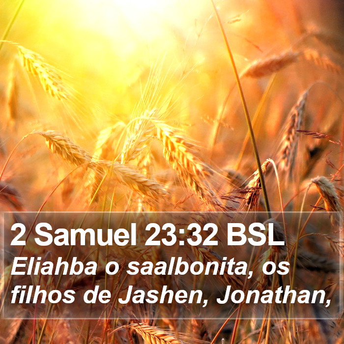 2 Samuel 23:32 BSL Bible Study
