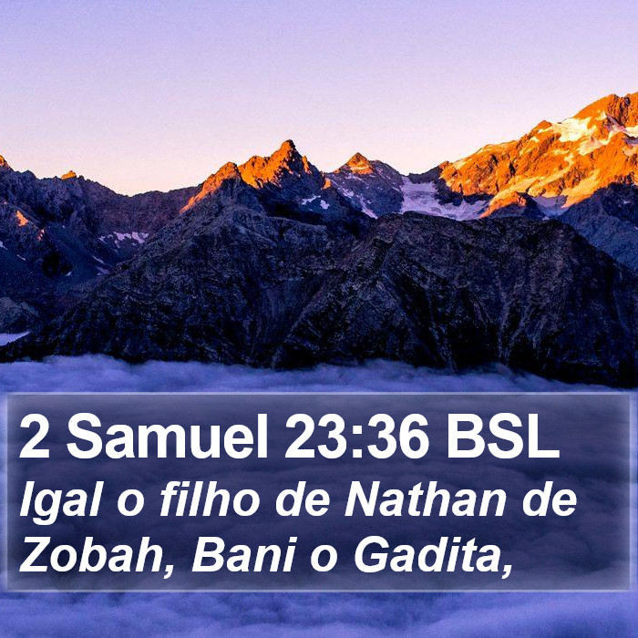 2 Samuel 23:36 BSL Bible Study