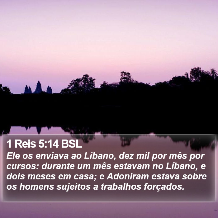 1 Reis 5:14 BSL Bible Study