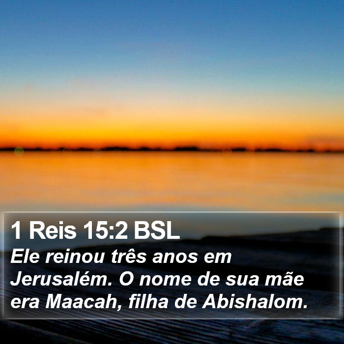 1 Reis 15:2 BSL Bible Study