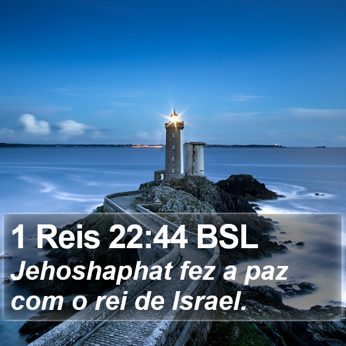 1 Reis 22:44 BSL Bible Study