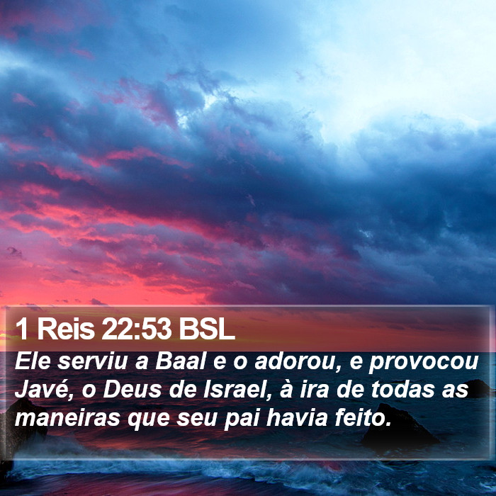 1 Reis 22:53 BSL Bible Study