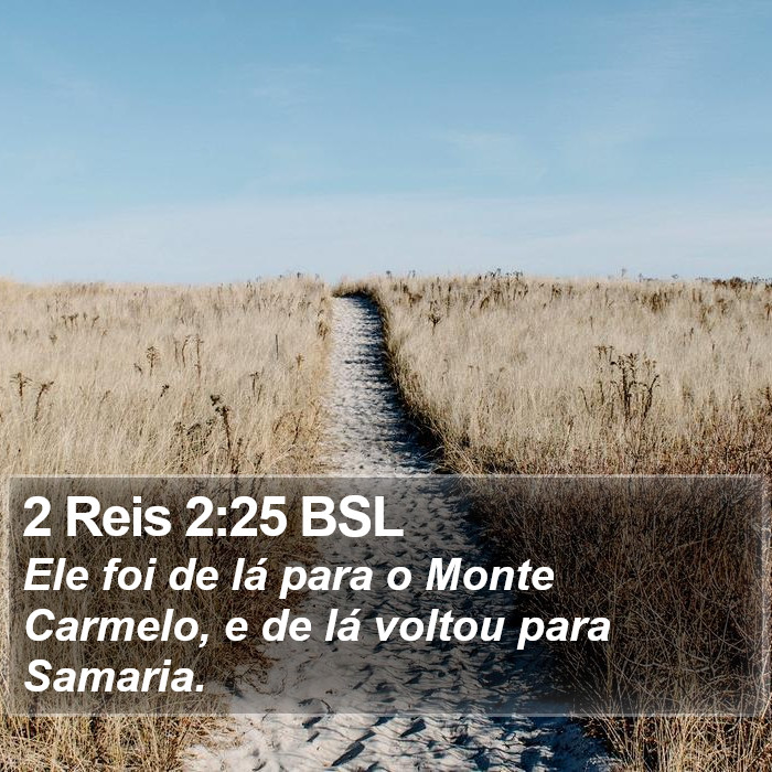 2 Reis 2:25 BSL Bible Study