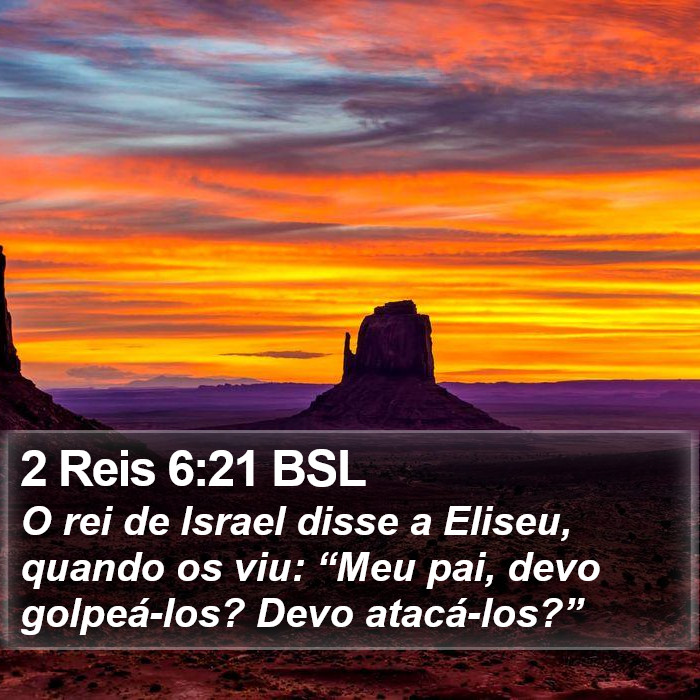 2 Reis 6:21 BSL Bible Study