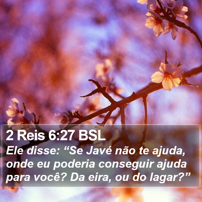 2 Reis 6:27 BSL Bible Study
