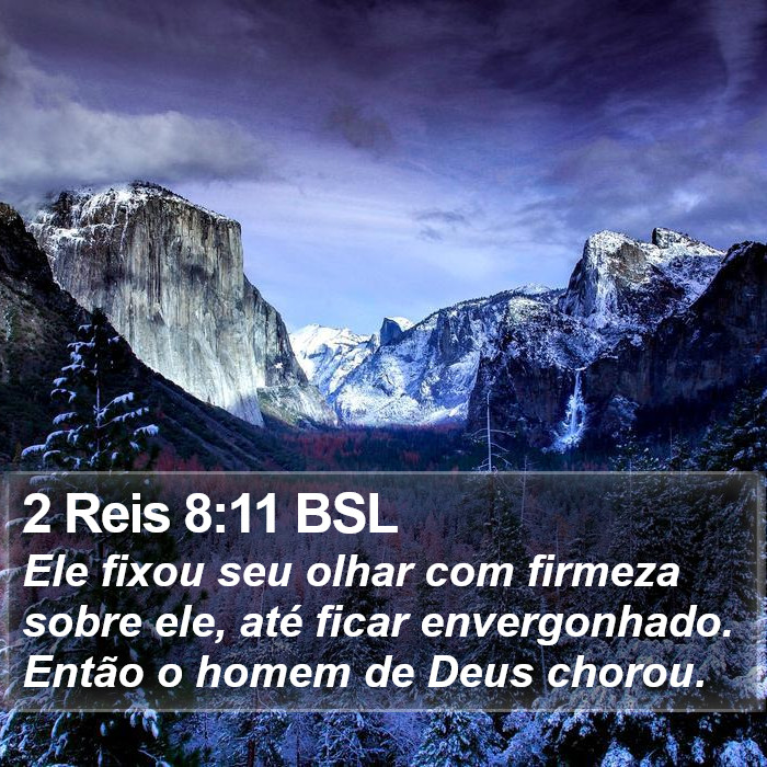 2 Reis 8:11 BSL Bible Study