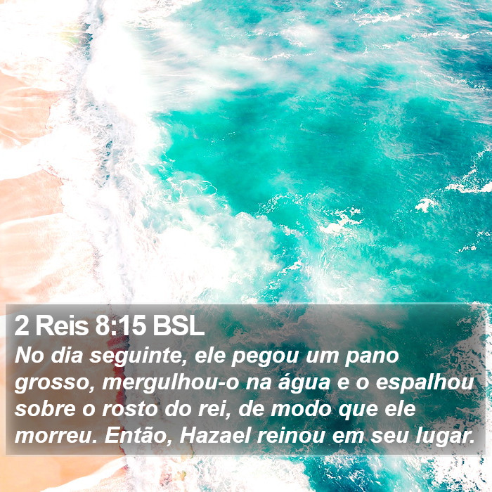 2 Reis 8:15 BSL Bible Study