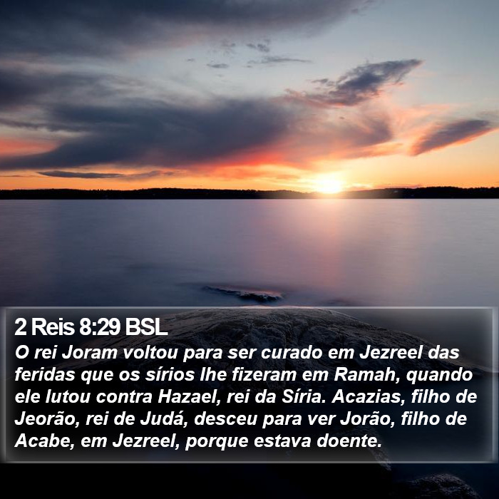 2 Reis 8:29 BSL Bible Study