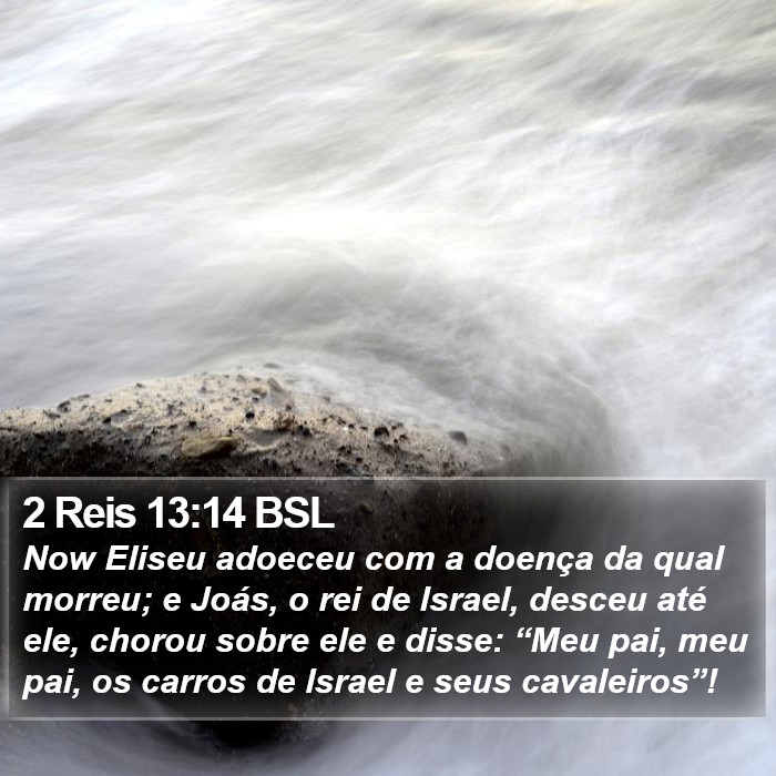 2 Reis 13:14 BSL Bible Study