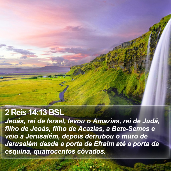 2 Reis 14:13 BSL Bible Study