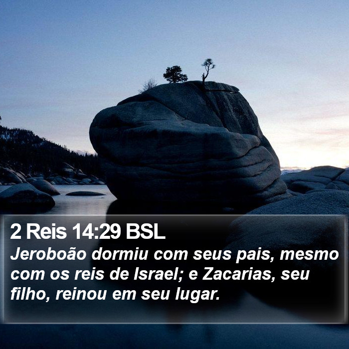 2 Reis 14:29 BSL Bible Study