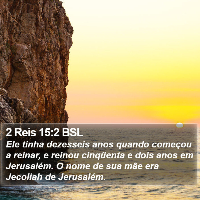 2 Reis 15:2 BSL Bible Study