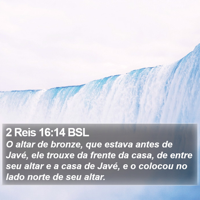 2 Reis 16:14 BSL Bible Study