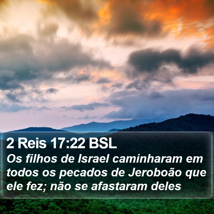 2 Reis 17:22 BSL Bible Study