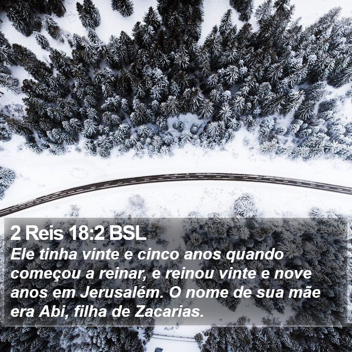 2 Reis 18:2 BSL Bible Study