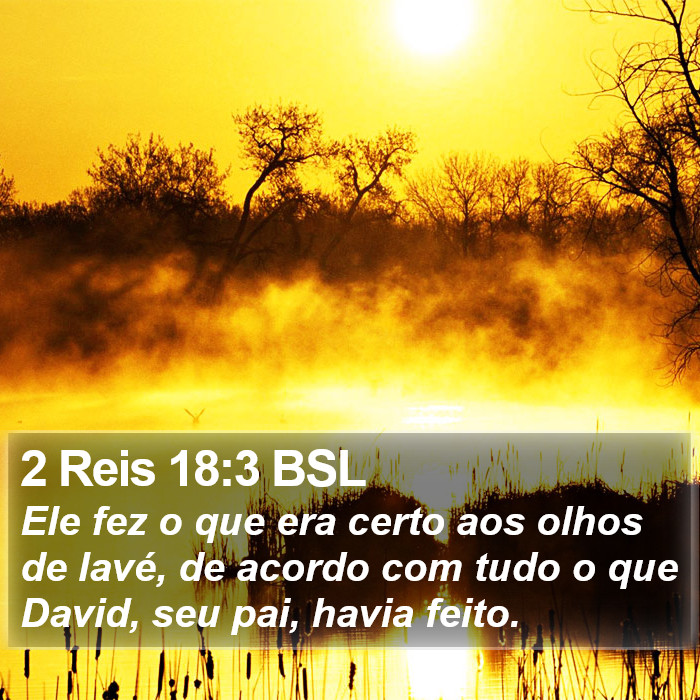 2 Reis 18:3 BSL Bible Study