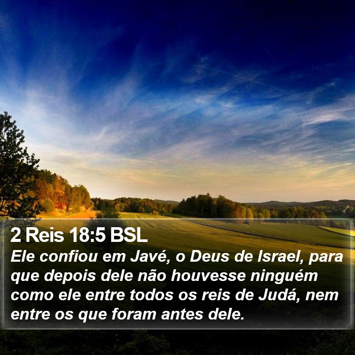 2 Reis 18:5 BSL Bible Study