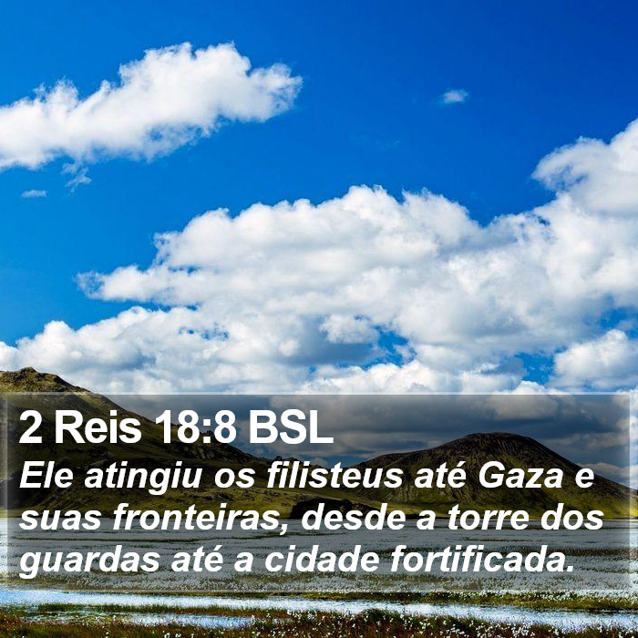 2 Reis 18:8 BSL Bible Study