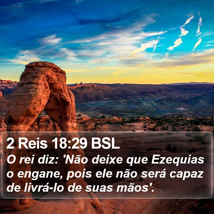 2 Reis 18:29 BSL Bible Study