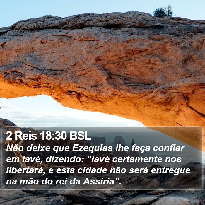 2 Reis 18:30 BSL Bible Study