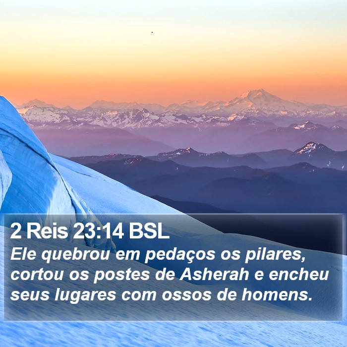 2 Reis 23:14 BSL Bible Study