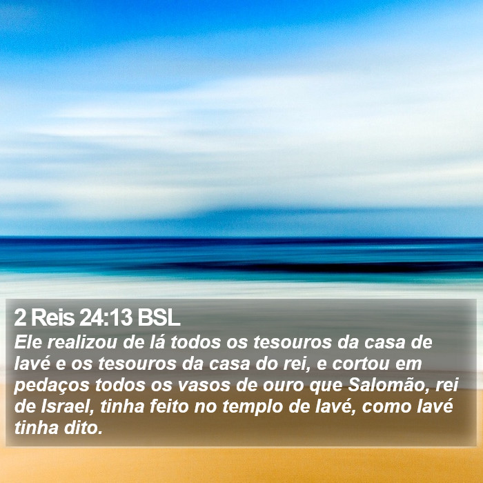 2 Reis 24:13 BSL Bible Study