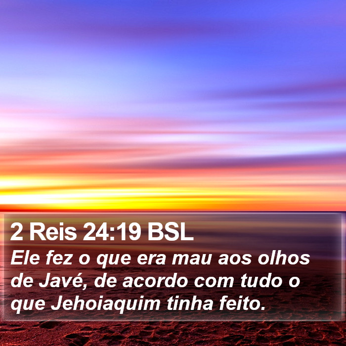 2 Reis 24:19 BSL Bible Study