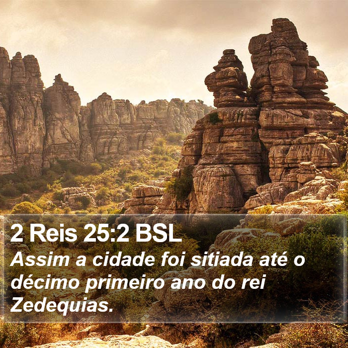 2 Reis 25:2 BSL Bible Study