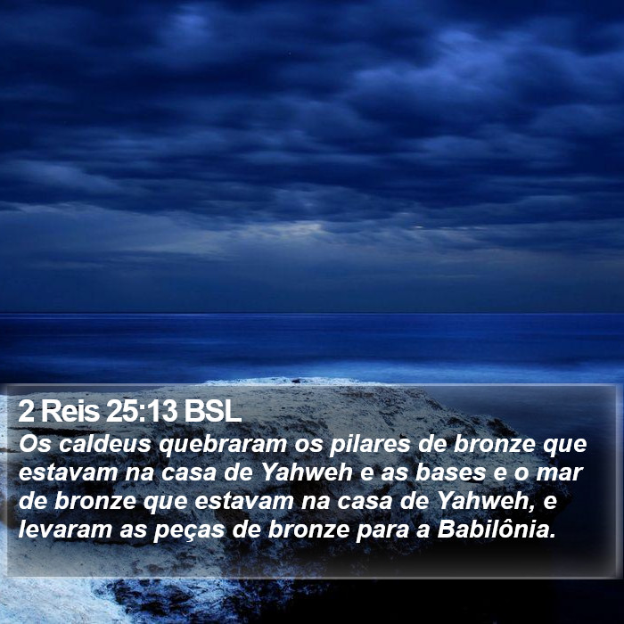 2 Reis 25:13 BSL Bible Study