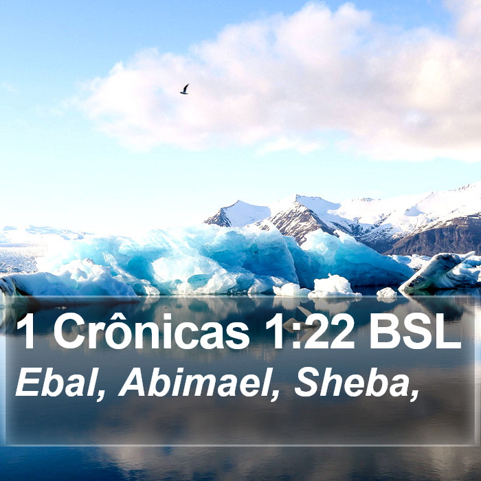 1 Crônicas 1:22 BSL Bible Study