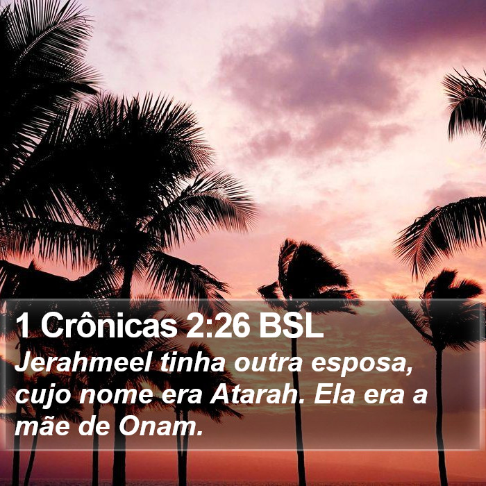 1 Crônicas 2:26 BSL Bible Study