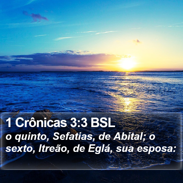1 Crônicas 3:3 BSL Bible Study