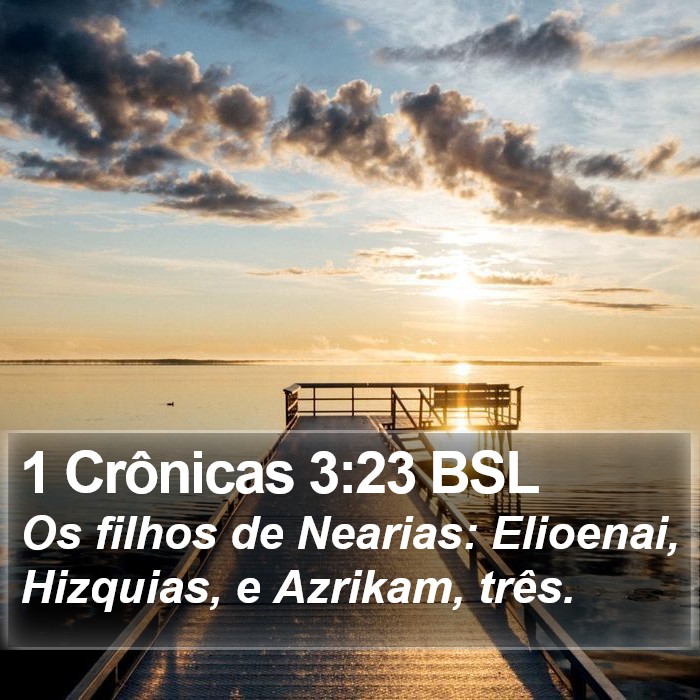 1 Crônicas 3:23 BSL Bible Study