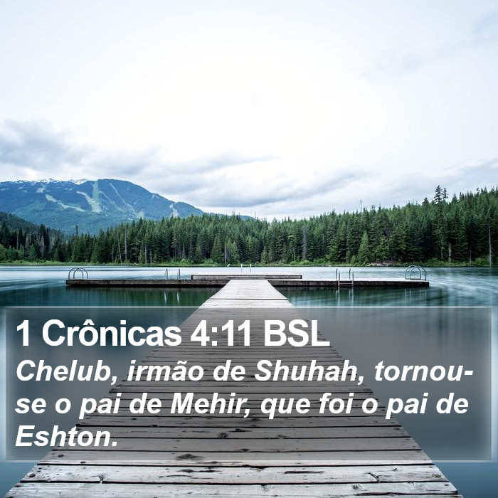 1 Crônicas 4:11 BSL Bible Study