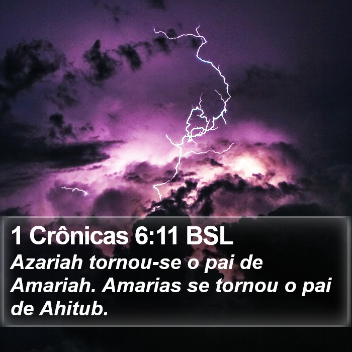 1 Crônicas 6:11 BSL Bible Study