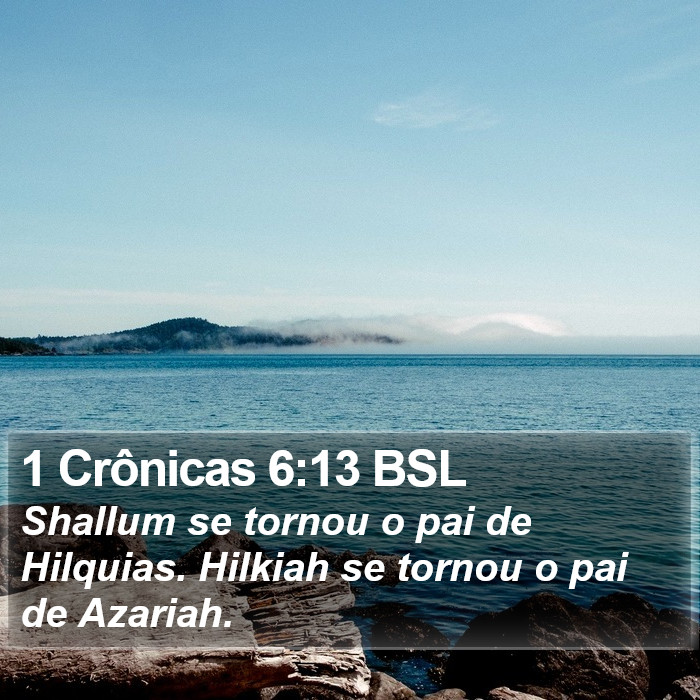 1 Crônicas 6:13 BSL Bible Study