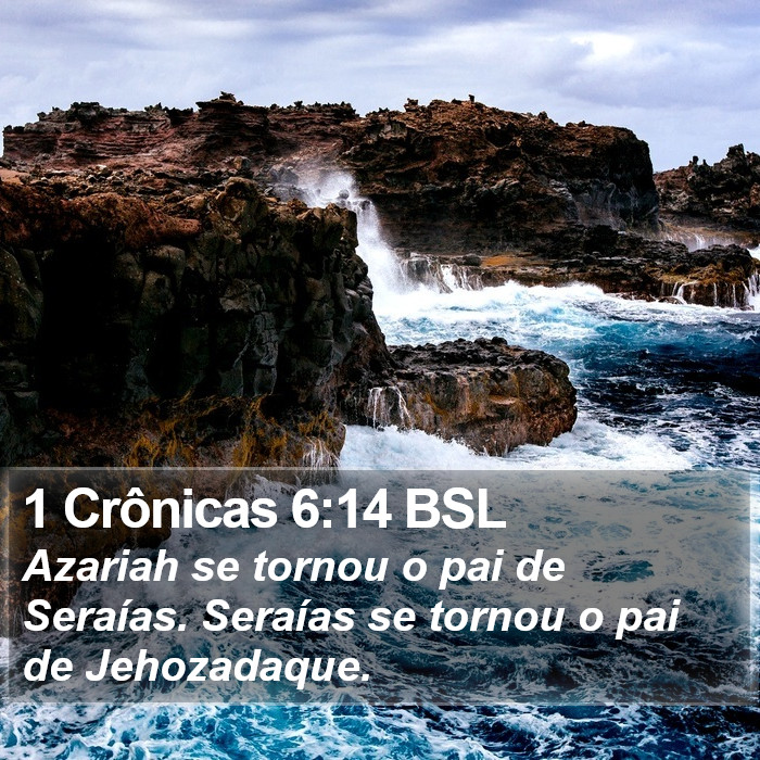 1 Crônicas 6:14 BSL Bible Study