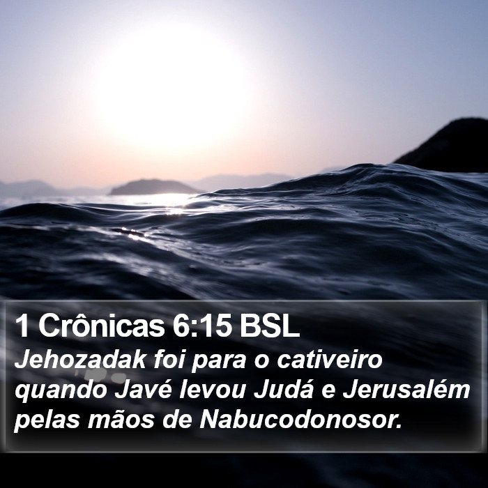 1 Crônicas 6:15 BSL Bible Study