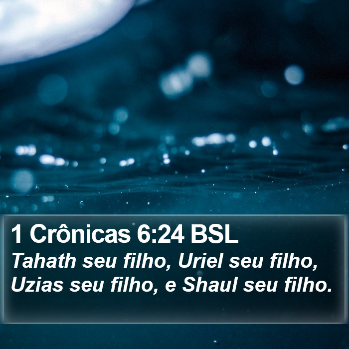 1 Crônicas 6:24 BSL Bible Study